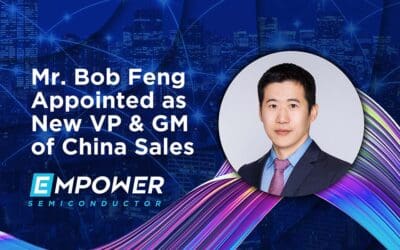 Empower Semiconductor Appoints New VP & GM of China