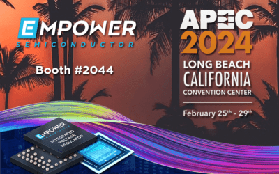 Empower Semiconductor Showcases High-Density Power Chiplets and Embedded Integrated Voltage Regulators at APEC 2024